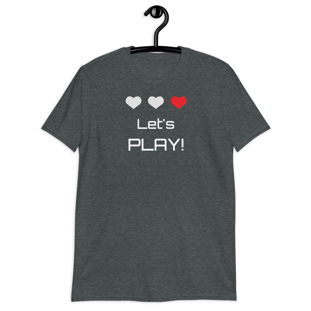 Let's Play Gamer Casual Short-Sleeve T-Shirt Men’s, Women’s, Unisex