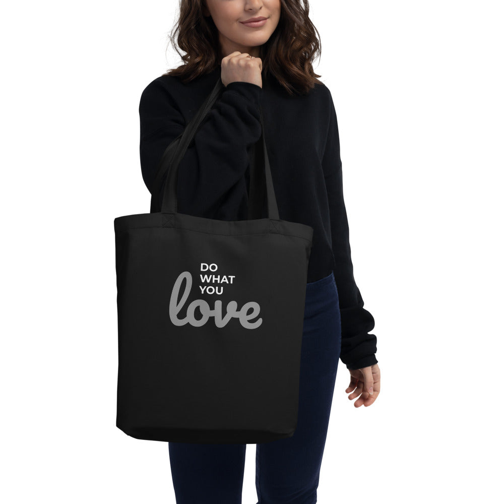 Do What You Love Organic Canvas Tote Bag